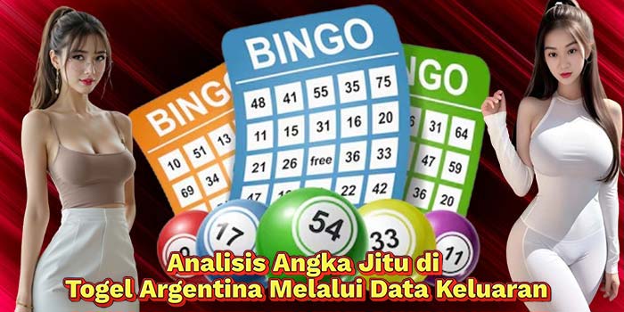 Analisis-Angka-Jitu-di-Togel-Argentina-Melalui-Data-Keluaran